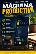 Convertí Tu Celular en una Máquina Productiva